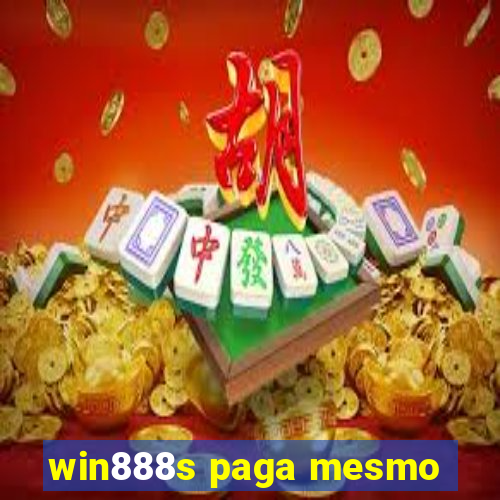 win888s paga mesmo